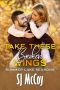 [Summer Lake Seasons 01] • Take These Broken Wings (Summer Lake Seasons Book 1)